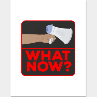 What Now!? Posters and Art